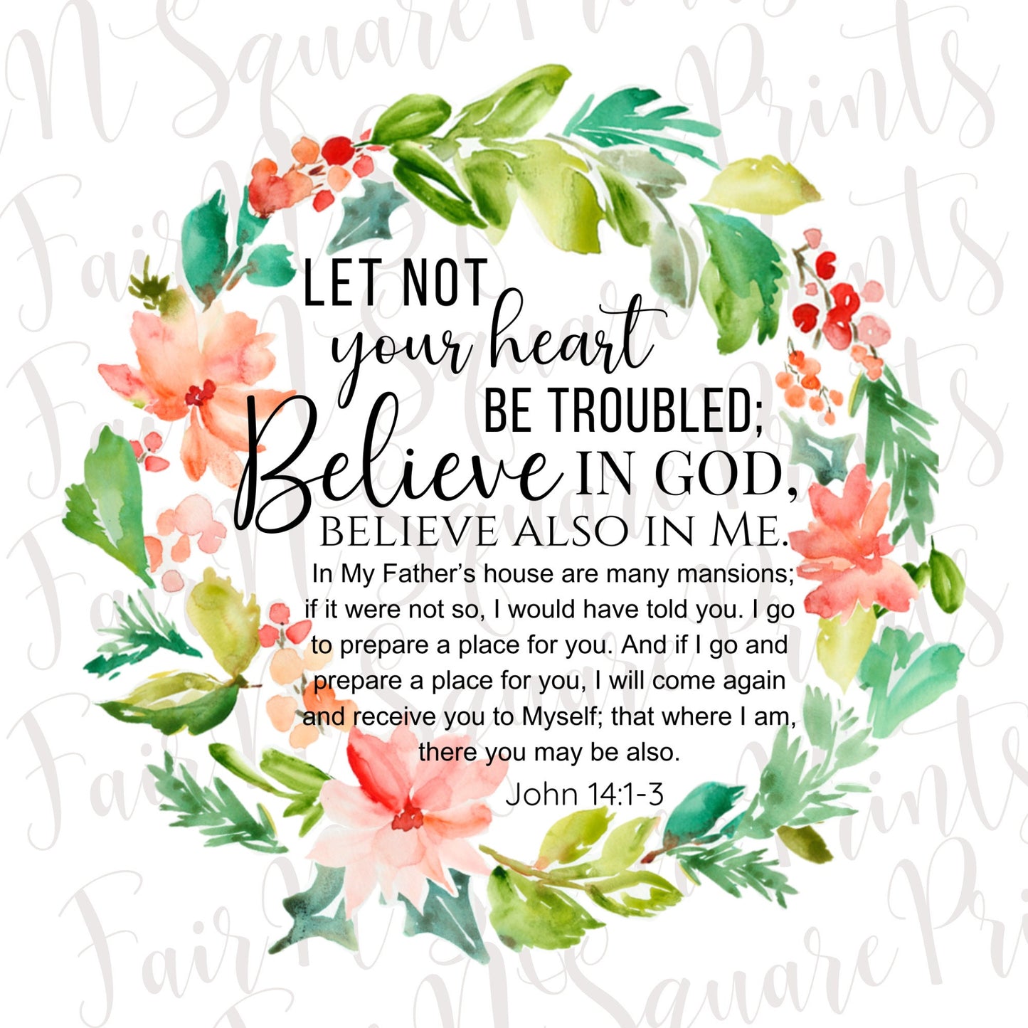 Let Not Your Heart Be Troubled Floral Home Comfort.