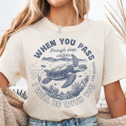 Isaiah 43:2 Waters of Faith Christian Sea Turtle Summer Shirt.